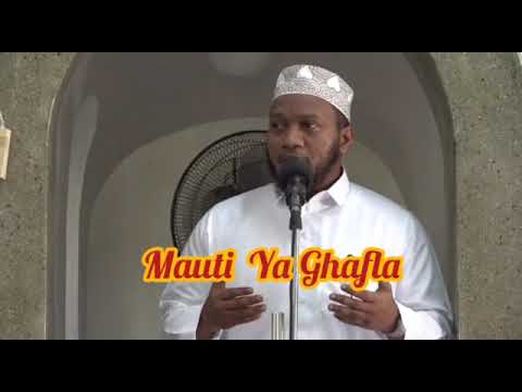 MAUTI YA GHAFLA  DRISLAM MUHAMMAD