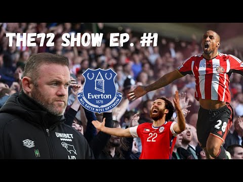 The72 Show Ep.1 - ROONEY TO EVERTON, DEFOE WANTS SUNDERLAND RETURN, BRERETON DIAZ MOVING TO SPAIN?