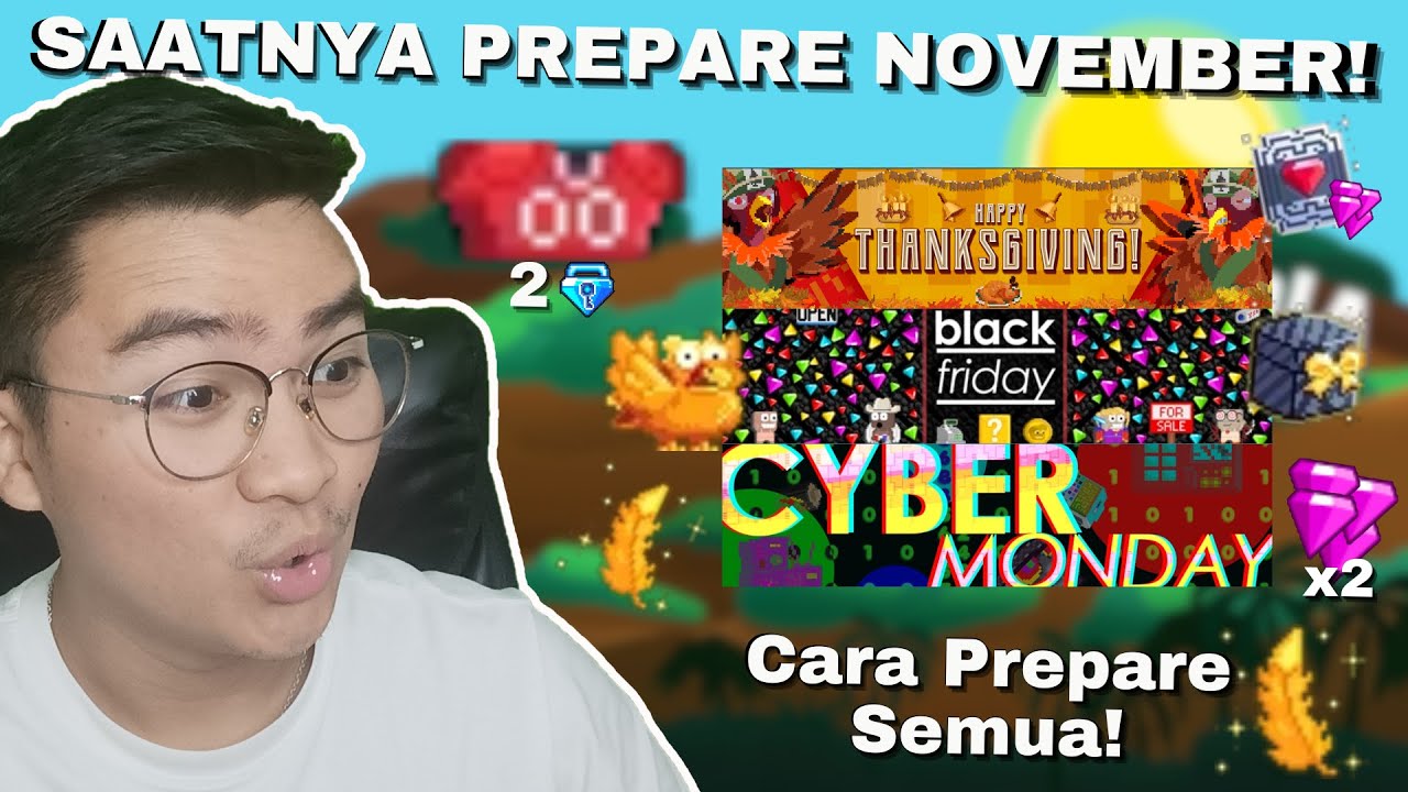 Ayo Prepare Thanksgiving & BlackFriday & CyberMonday 2025!! Growtopia 2025