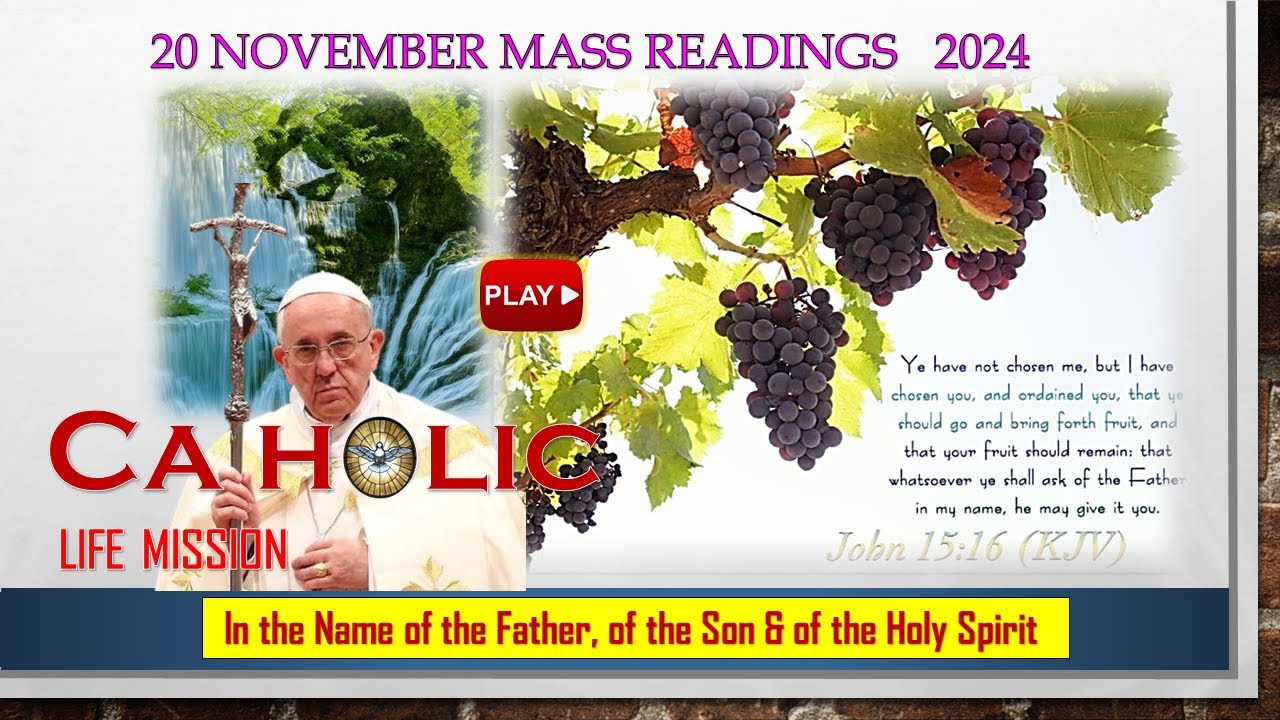 20 November 2024 Catholic Mass Readings - YouTube