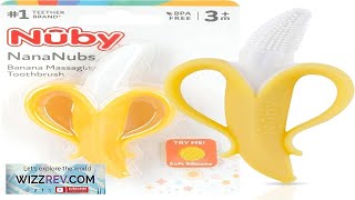 Nuby Nananubs Banana Massaging Teether – Baby Teething Toys 3 Months Review