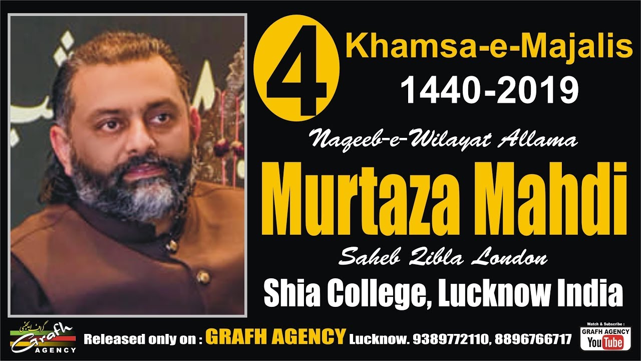 Naqeeb-e-Wilayat Allama Murtaza Mehdi Pakistan | 4th Majlis Khamsa 1440 2019 | Khateeb-e-Akbar