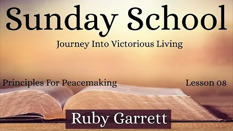 Ruby Garrett   Sunday School   Journey Into Victor...