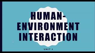 Human Environment Interaction