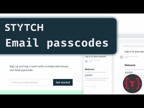 How to use Email passcodes (OTP) for authentication using Stytch