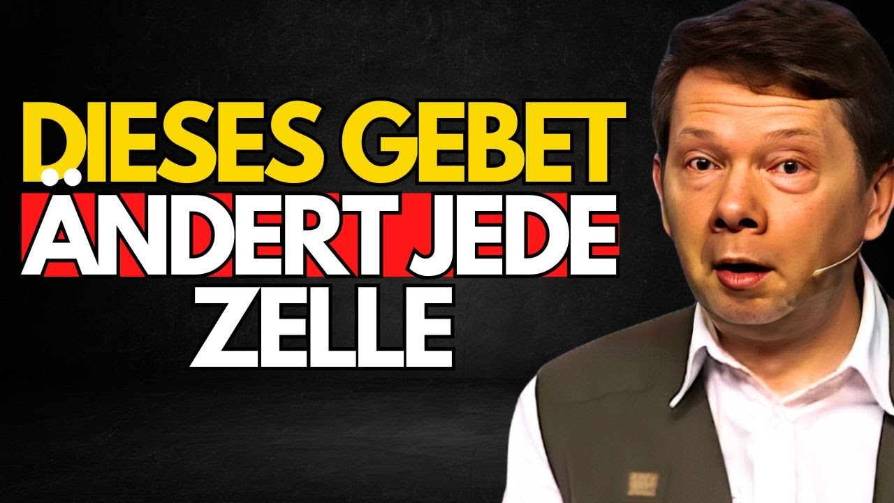 Dieses stille Gebet an das Universum startet Heilung sofort - Eckhart Tolle