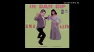 Oma Irama & Ellya Khadam dalam IN DAN DIT