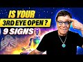 9 Signs Your 3rd Eye Is Opening | Insane Manifesting