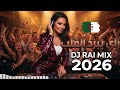 ميكس راي جزائري 2026 نديرك تراند سهرة حتى الصباح