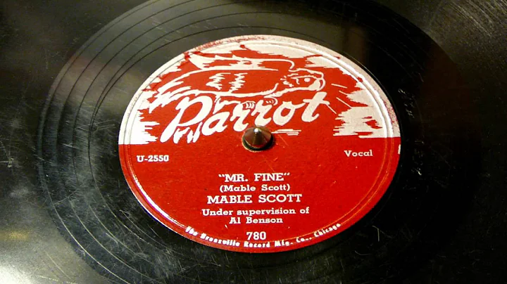 Mr. Fine - Mable Scott (Parrot)