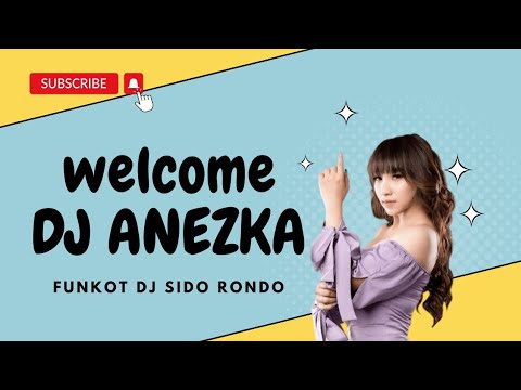DJ ANEZKA FUNKOT / SIDO RONDO  x CINTA TAK DIRESTUI VIRAL TIKTOK