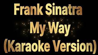 Frank Sinatra - Karaoke Version | Lyrics On Screen #myway #franksinatra  #KaraokeCentralUK