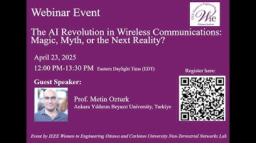AI for Next-Generation Wireless Networks Talk by Prof. Metin Ozturk
