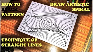 HOW TO DRAW COOL ARTISTIC BLACK SPIRAL PATTERN | TECHNIQUE OF STRAIGHT LINES AND 3D OPTICAL ILLUSION