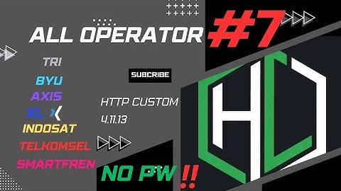 NO PW ‼️‼️ UPDATE 9 OKTO | CONFIG HC | TRI | BYU | AXIS | XL | INDOSAT | TELKOMSEL | SMARTFREN |