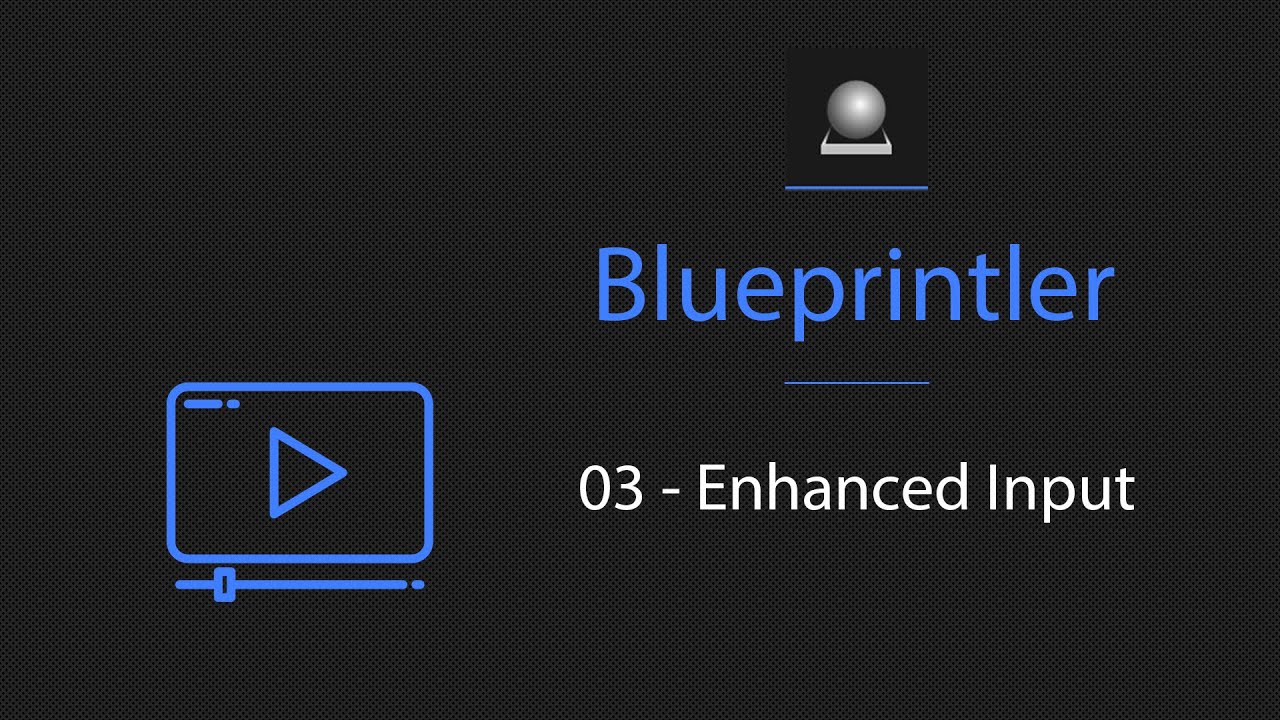 03 - Enhanced Input - YouTube