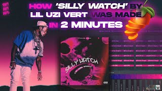 HOW SILLY WATCH BY LIL UZI VERT WAS MADE IN 2 MINS | ETERNAL ATAKE 2020 | FL STUDIO 20 TUTORIAL