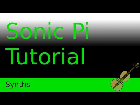 Introduction to Synths - Sonic Pi Tutorial