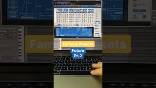 FAMOUS PRESETS #25: Future Pt. 2 ... 🤖 you know all 3? 👀