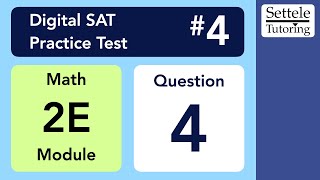 Digital SAT 4, Math Module 2E, Question 4 (statistics)