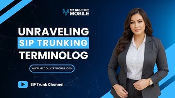 Deciphering SIP Trunking: Simplifying the Jargon | My Country Mobile