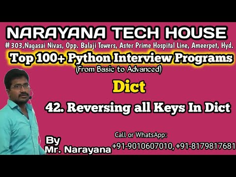 #42: Reversing all keys in dict || NTH || Mr. Narayana || 9010607010