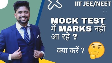 10 Steps to improve your marks in Mock Tests for IIT JEE &  NEET by Prateek Jain Sir, Kota