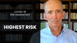 COVID-19 Risk Assessment - Highest Risk