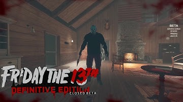 Friday the 13th Definitive Edition[Re-slashed] -Retro Jason-Bots