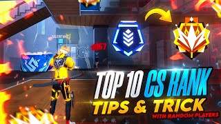 TOP 10 CLASH SQUAD RANK PUSH TIPS | HOW TO WIN EVERY CS RANK  WITH RANDOM PLAYERS | FREE FIRE TIPS