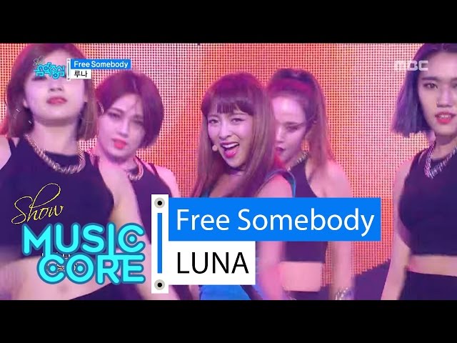 [HOT] LUNA - Free Somebody, 루나 - 프리 썸바디 Show Music core 20160625