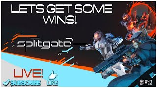 Splitgate live! Lets get some wins