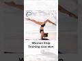 Women Stop Training Like Men