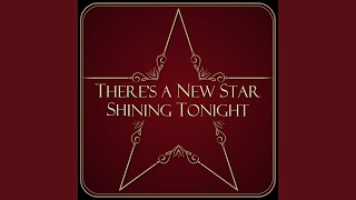 Theres a New Star Shining Tonight (feat. Heather Prusse)