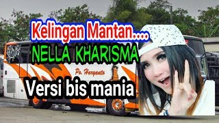 Kelingan Mantan versi bis mania
