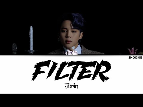BTS (방탄소년단) Jimin - Filter | Kolay Okunuş