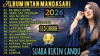 RA MELU DUWE😭FULL ALBUM INTAN MANDASARI❤LAGU JAWA SEDIH BIKIN MEWEK VIRAL 2026
