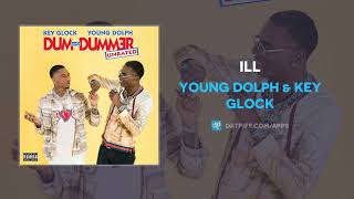 Young Dolph \& Key Glock - Ill (AUDIO)