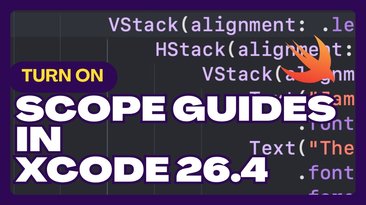 Scope X Code Scope Guides in Xcode 26.4 #Xcode #iosdevelopment - YouTube
