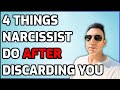 4 things narcissists do after discarding you