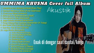 akustik cover full album||Ummima Khusna