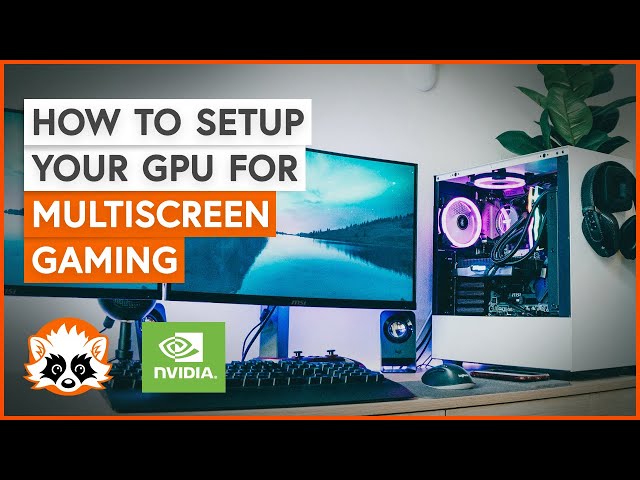 Benign Vedrørende Tordenvejr How to setup Multiscreen Gaming for your NVIDIA GPU - use multi-monitor -  YouTube