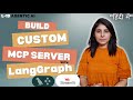L-19 Build a Custom MCP Server with LangGraph and Streamlit