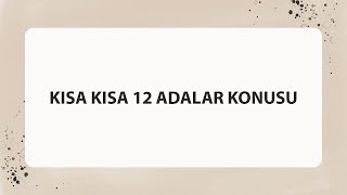 Kisa Kisa 12 Adalar Konusu