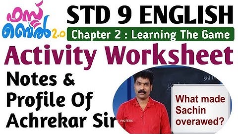 STD 9 English Chapter 2 : Learning The Game by Sachin Victers Based Notes & Activity Worksheet
