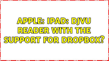 Apple: iPad: DjVU reader with the support for DropBox?