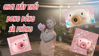 CHOI MAY THOI BONG BONG XA PHONG KHA NGAN Channel