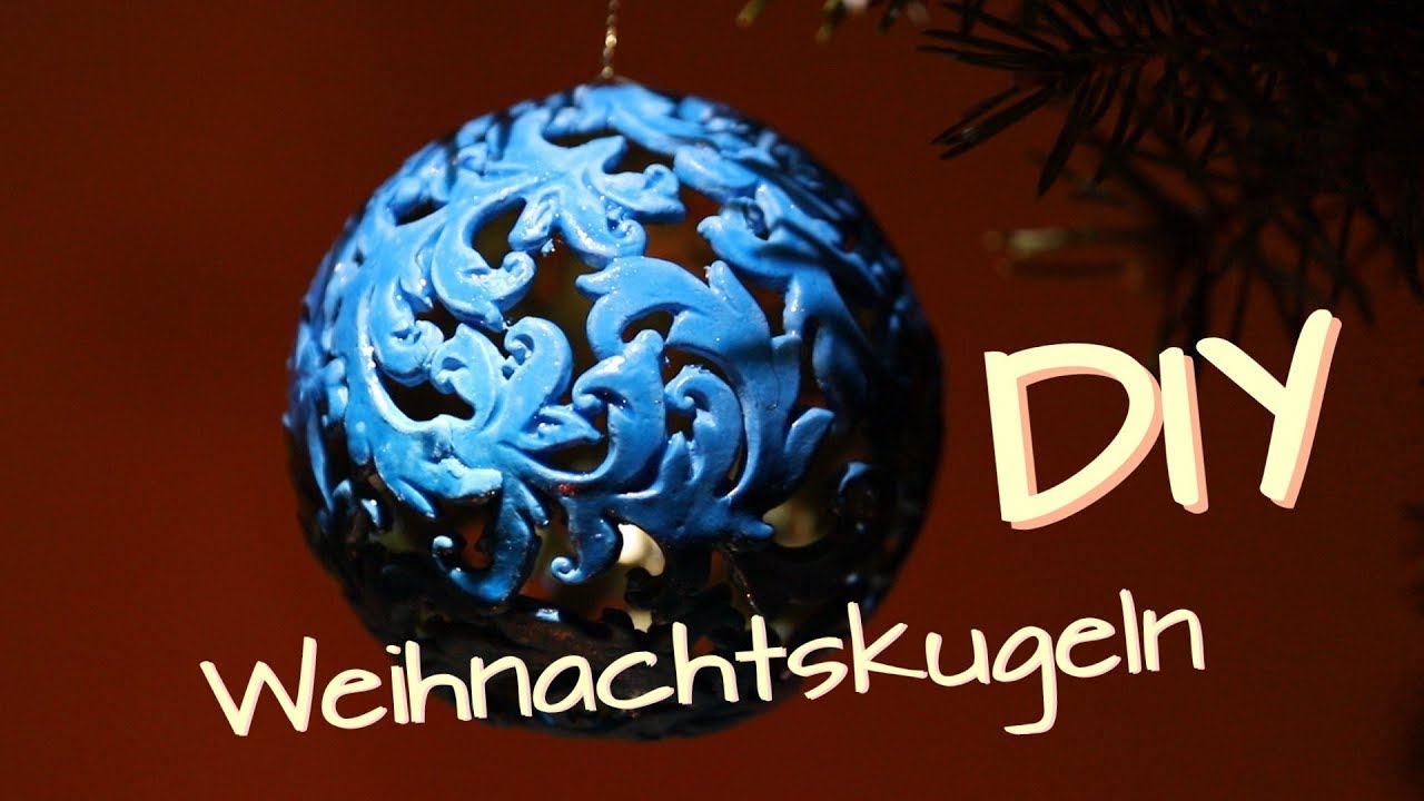 Weihnachtsdeko selber machen - Weihnachtskugeln - how to ...