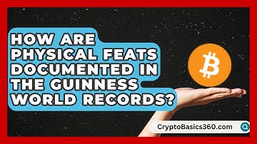 How Are Physical Feats Documented in the Guinness World Records? | Epic World Record Holders