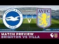 MATCH PREVIEW | Brighton vs Villa